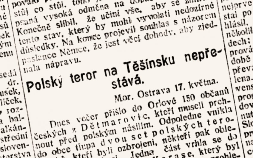Rok 1920: Polské ozbrojené jednotky přepadly naše obce na Těšínsku: V dnešní době pokládáme Poláky za blízké...