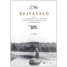 Kniha „Bejvávalo“