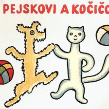 Povídání o pejskovi a kočičce, jak spolu hospodařili a ještě o všelijakých jiných věcech.