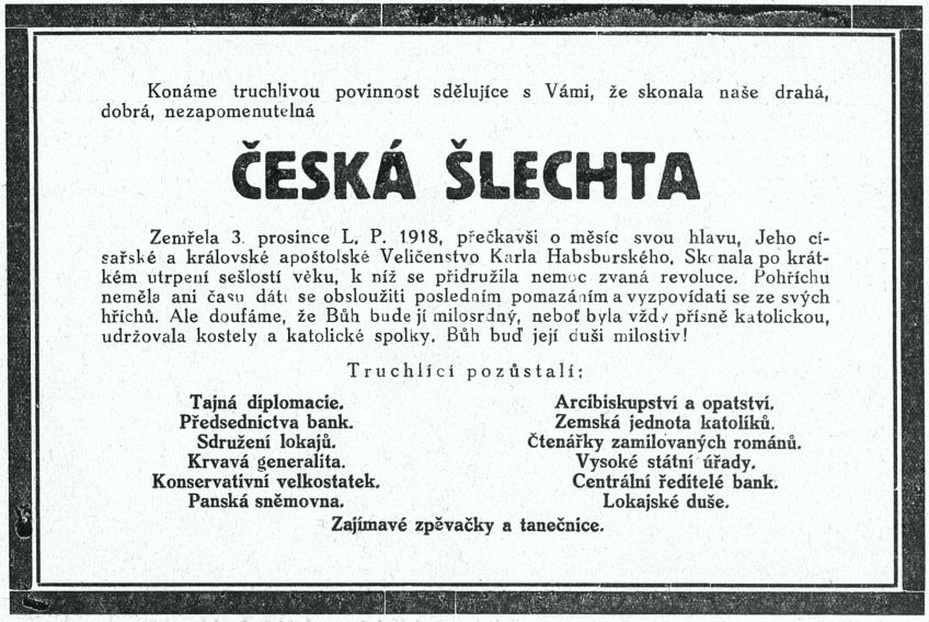Humor z roku 1918: o konci české šlechty, která se za dob monarchie tak usilovně starala o naše dobro: Jak se u nás psalo o české šlechtě a její funkci v…